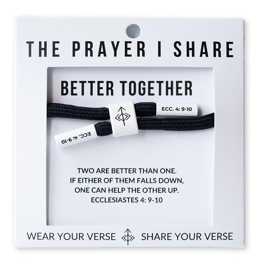Better Together, Ecclesiastes 4: 9-10
