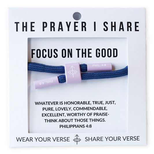 Focus on the Good, Philippians 4:8